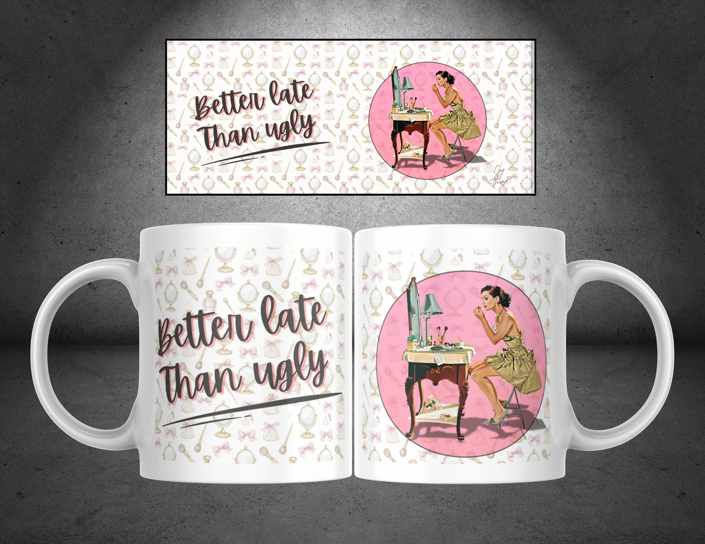Better Late Than Ugly 14oz Mug