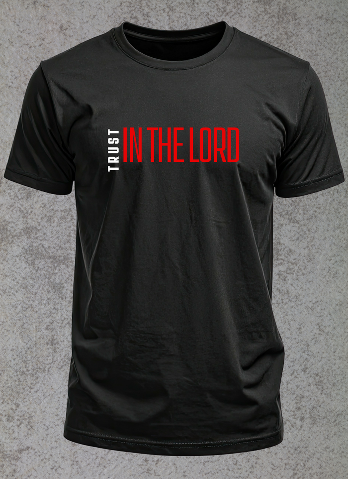 Trust In The Lord T-shirt