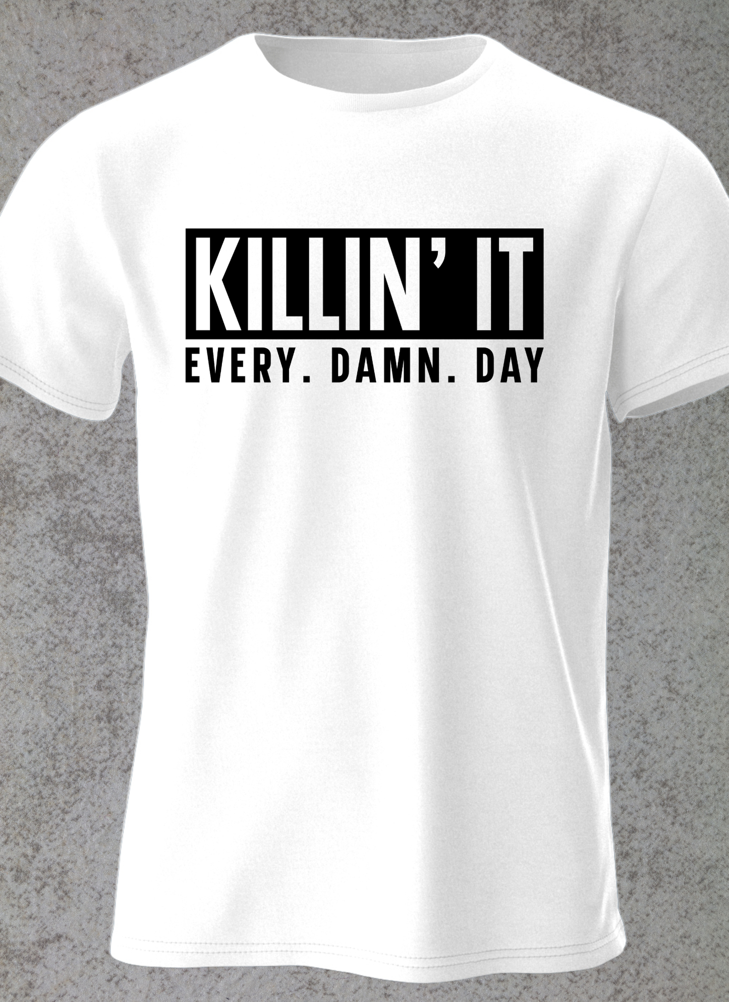 Killin It T-shirt
