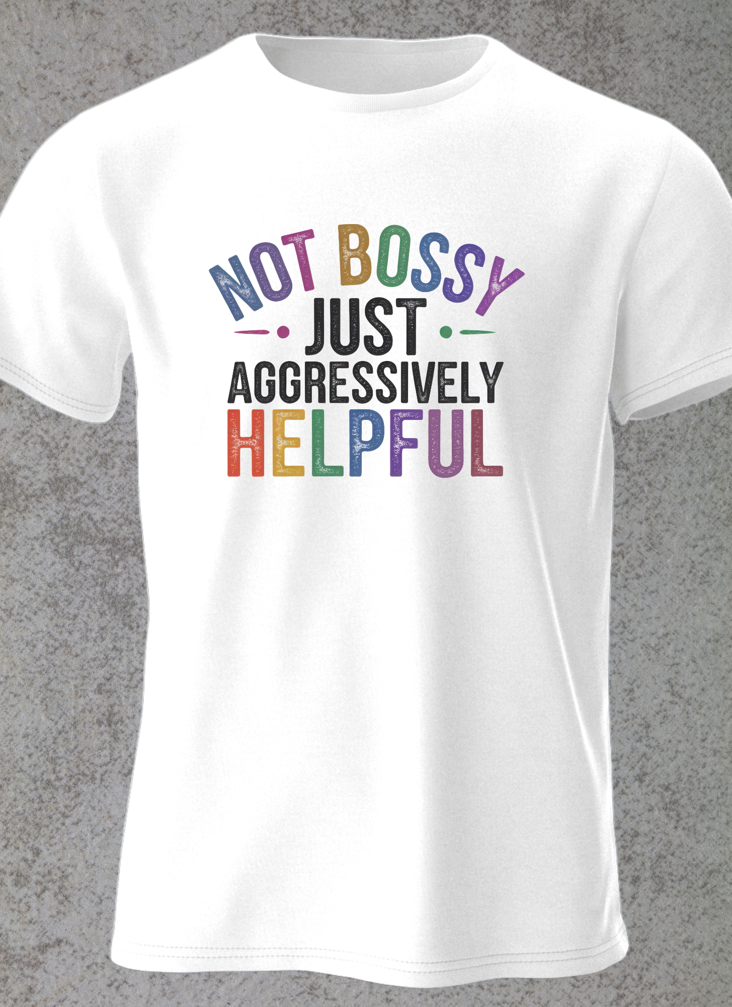 Not Bossy T-shirt