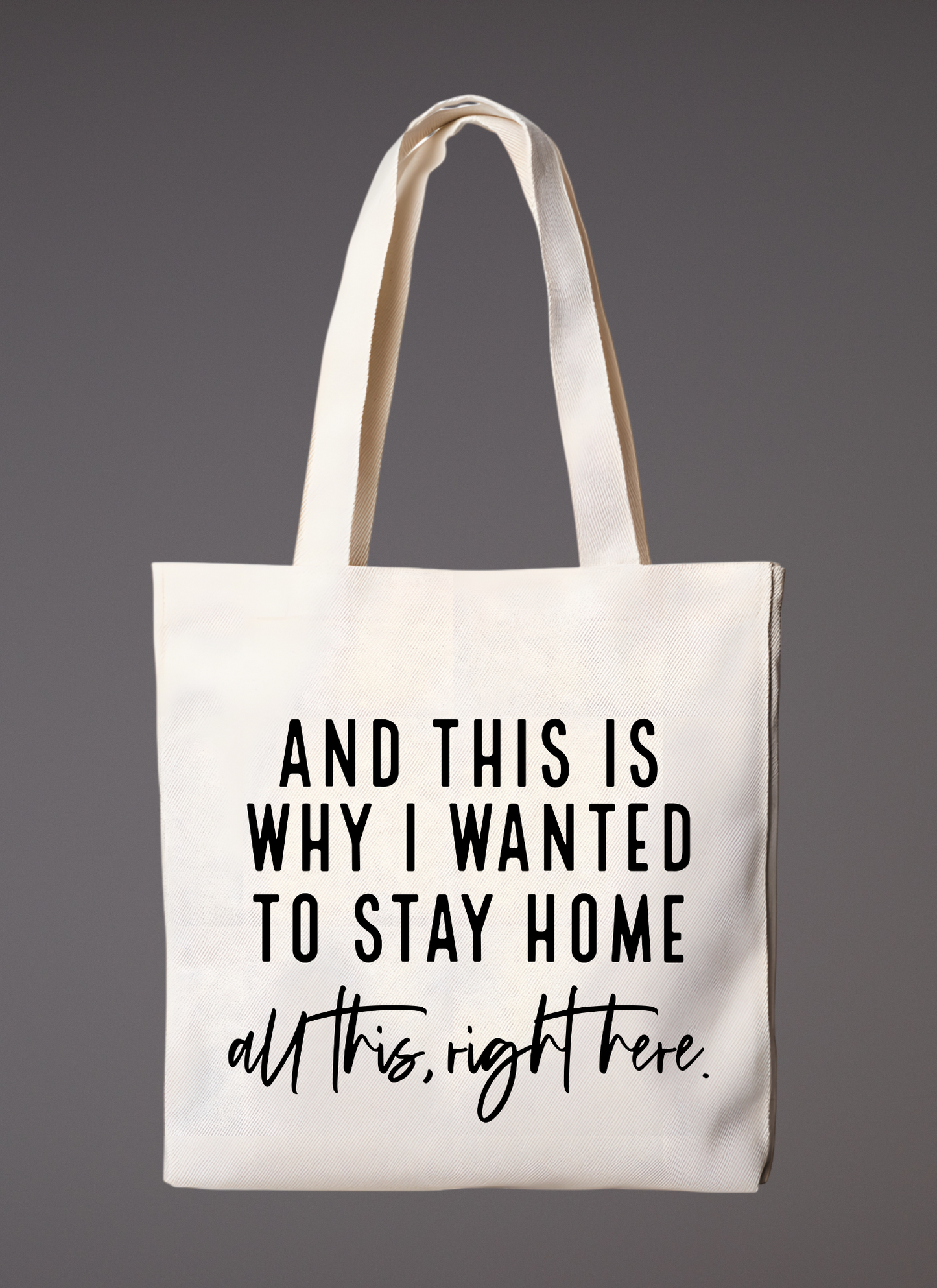 Stay Home Tote